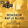 Monsieur Rap le Blues