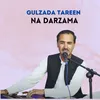 About Na Darzama Song