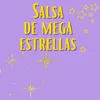 Salsa de mega estrellas