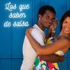 Los que saben de salsa