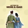 About LETTER TO MOM & DAD Song