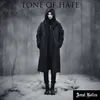 Tone of Hate