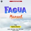 About Fagua Manael Song