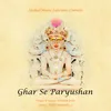 About Ghar Se Paryushan Song