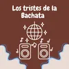 Los tristes de la bachata