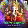 About Morya Re Bappa Morya Re (Full Power Mix DJ Shubham K) Song