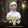 About Jibon Ghuri Song