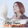 About Tak Satupun Song