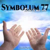 Symbolum 77 ( Tu sei la mia vita)