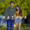 About B A T A D A Song