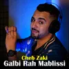 About Galbi Rah Mablissi Song