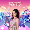 About Giao Trọn Trái Tim Song