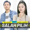 About SALAH PILIH Song