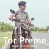 About Tor Preme Song