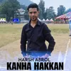 About Kanha Hakkan Song