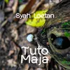 About Tuto Maja Song