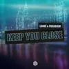 About Keep You Close Song
