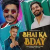 About Bhai Ka BDay Song