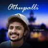 About Othupalliyil Song
