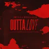 About Outta Love Song