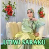 About Utiwi Saraku Song