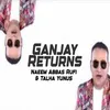 About Ganjay Returns Song