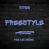 About Freestyle : pas les même Song