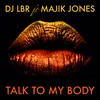 About Talk to my body Song