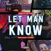 About Let Man Know Song