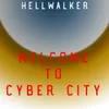 Welcome to Cyber City