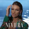 About Nevjera Song