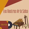 Los rostros de la salsa