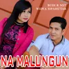 About NA MALUNGUN Song