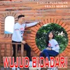 About WUJUD BIDADARI Song