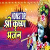 About Nonstop Shree Krishn Bhajan Song