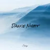 About Dance Night Song