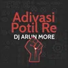 About Adivasi Potil Re Song