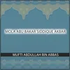 About Mola Abu Bakar Siddique Akbar Song