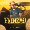 About Trenzão Song