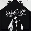 About Kahati ko Song