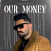 About Our Money Song