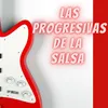 About Las progresivas de la salsa Song