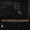 About The Wedding Mashup Song