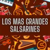 About Los mas grandes salsarines Song