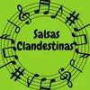 Salsas clandestinas