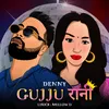 About Gujju Rani Song