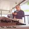 Bukan Yang Pertama