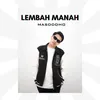 About LEMBAH MANAH Song