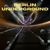 Berlin Underground