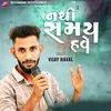 About Nathi Samay Have Song